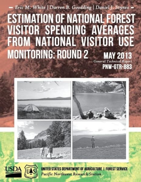 Cover for United States Department of Agriculture · Estimation of National Forest Visitor Spending Averages from National Visitor Use Monitoring: Round 2 (Pocketbok) (2015)