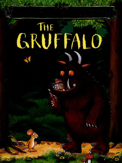 The Gruffalo - The Gruffalo - Julia Donaldson - Kirjat - Pan Macmillan - 9781509804757 - torstai 21. huhtikuuta 2016