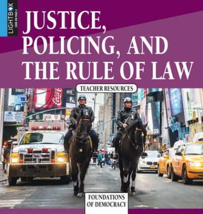 Justice, Policing, and the Rule of Law - Tom Lansford - Books - LIGHTBOX - 9781510538757 - August 1, 2018