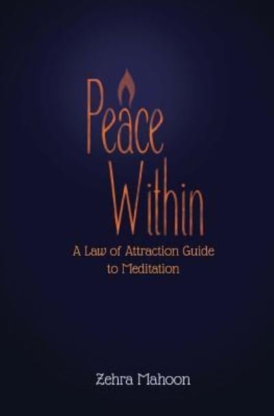 Zehra Mahoon · Peace Within (Paperback Book) (2016)