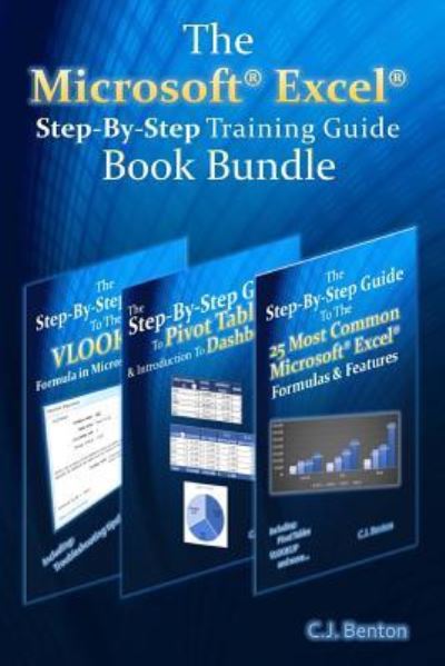 Cover for C J Benton · The Microsoft Excel Step-By-Step Training Guide Book Bundle (Paperback Book) (2015)