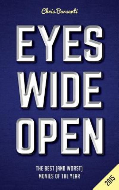 Cover for Chris Barsanti · Eyes Wide Open 2015 (Paperback Book) (2016)