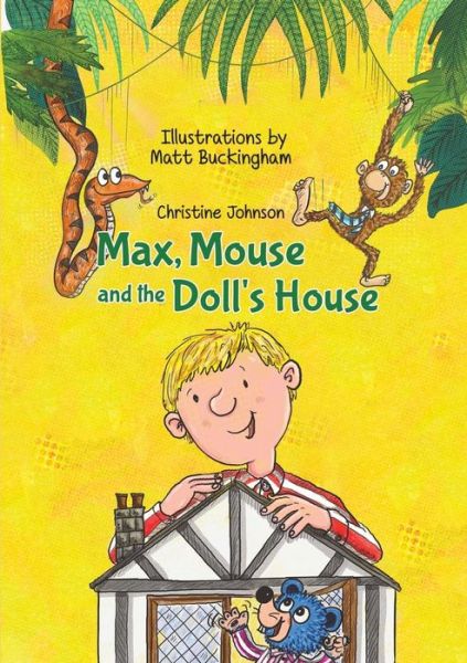 Cover for Christine Johnson · Max, Mouse and the Doll's House (Paperback Book) (2018)