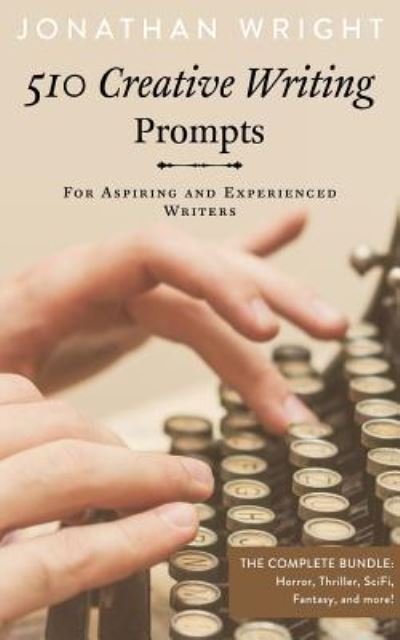 Cover for Jonathan Wright · 510 Creative Writing Prompts (Paperback Book) (2016)