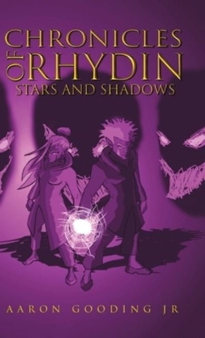 Cover for Jr Aaron Gooding · Chronicles of Rhydin (Innbunden bok) (2019)