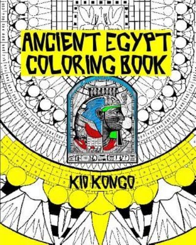 Cover for Kid Kongo · Ancient Egypt Coloring Book (Paperback Book) (2016)
