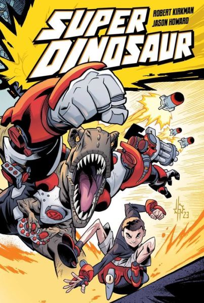 Cover for Robert Kirkman · Super Dinosaur Compendium One (Pocketbok) (2024)