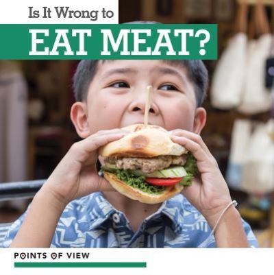 Is It Wrong to Eat Meat? - Kate Rogers - Książki - Kidhaven Publishing - 9781534525757 - 30 lipca 2018