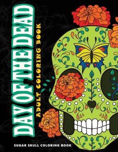 Cover for Five Star Coloring Book · Day of the Dead (Paperback Book) (2016)