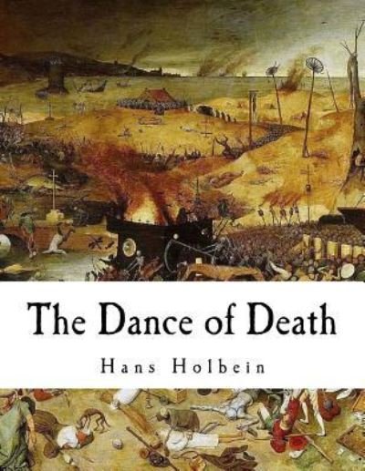 Cover for Hans Holbein · The Dance of Death (Paperback Bog) (2016)
