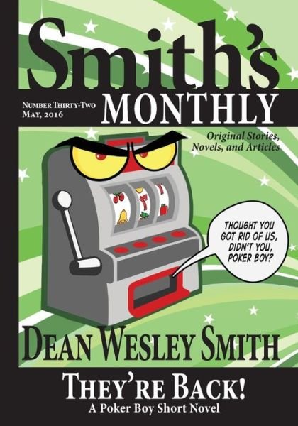 Cover for Dean Wesley Smith · Smith's Monthly #32 (Paperback Bog) (2016)