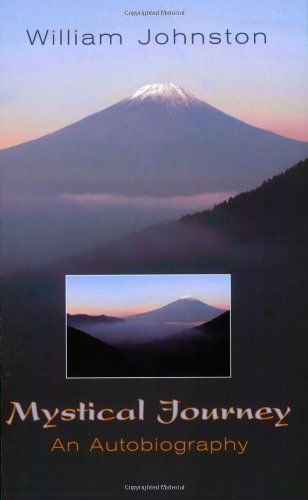 Cover for William Johnston · Mystical Journey: an Autobiography (Paperback Book) (2006)