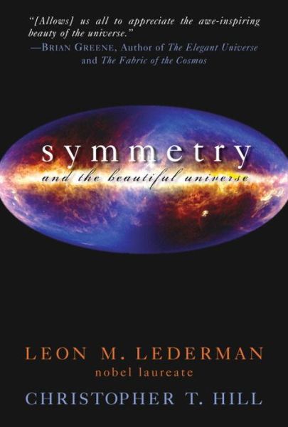 Cover for Leon M. Lederman · Symmetry and the Beautiful Universe (Paperback Book) (2008)