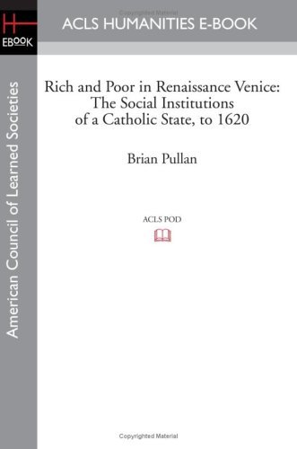 Cover for Brian Pullan · Rich and Poor in Renaissance Venice: the Social Institutions of a Catholic State, to 1620 (Paperback Book) (2008)