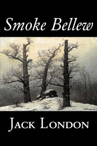 Smoke Bellew - Jack London - Livres - Aegypan - 9781603122757 - 1 septembre 2007