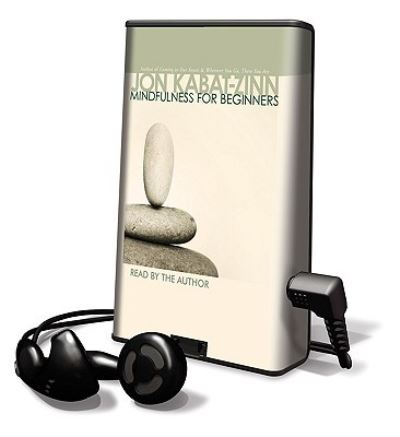 Mindfulness for Beginners - Jon Kabat-Zinn - Inne - Findaway World - 9781608127757 - 1 kwietnia 2009