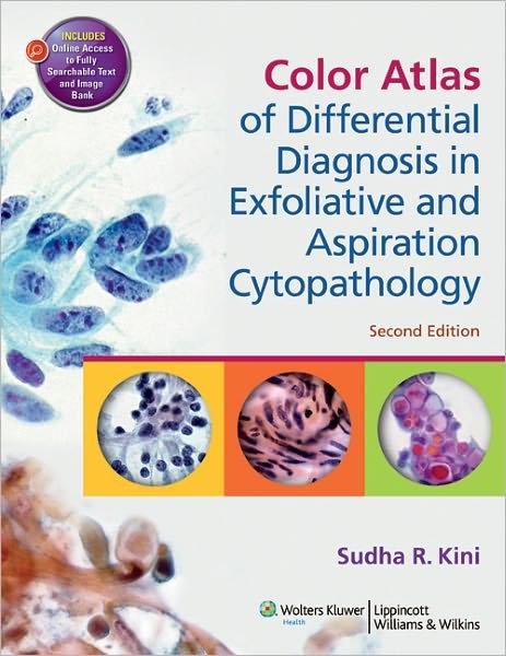 Cover for Sudha R. Kini · Color Atlas of Differential Diagnosis in Exfoliative and Aspiration Cytopathology (Hardcover Book) (2011)