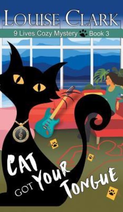 Cat Got Your Tongue (The 9 Lives Cozy Mystery Series, Book 3) - Louise Clark - Böcker - ePublishing Works! - 9781614179757 - 1 september 2017