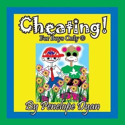 Cover for Penelope Dyan · Cheating! for Boys Only (Paperback Book) (2018)