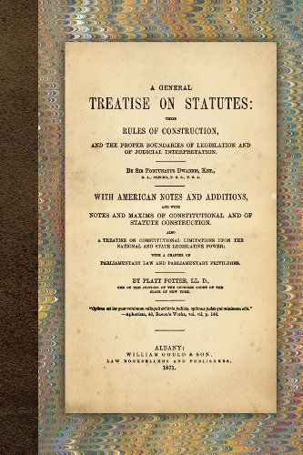 Cover for Sir Fortunatus Dwarris · A General Treatise on Statutes (Paperback Book) (2011)