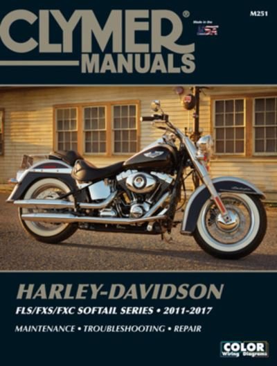 Cover for Haynes Publishing · Clymer Harley-Davidson FLS / FXS / FXC Softail Series 2011-2017: 2011-2017 (Paperback Book) (2020)