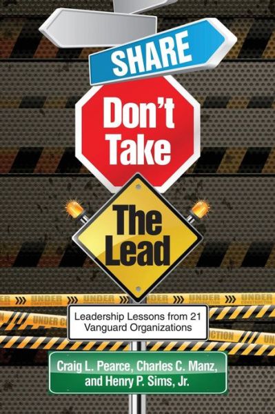 Cover for Craig L. Pearce · Share, Don't Take the Lead (Paperback Book) (2013)