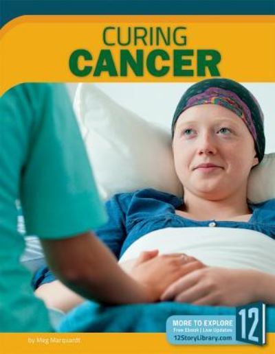 Cover for Meg Marquardt · Curing Cancer (Hardcover Book) (2017)