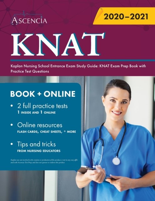 Cover for Ascencia · Kaplan Nursing School Entrance Exam Study Guide: KNAT Exam Prep Book with Practice Test Questions (Paperback Bog) (2020)