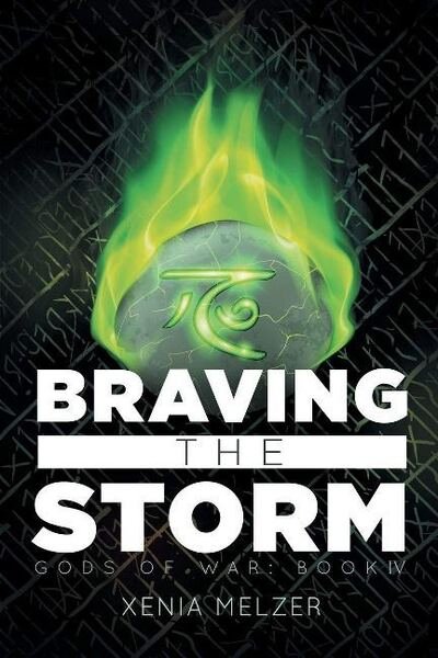 Cover for Xenia Melzer · Braving the Storm Volume 4 - Gods of War (Taschenbuch) [New edition] (2017)