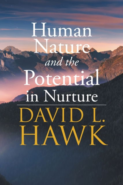 Cover for David L. Hawk · Human Nature Potential in Nurture (Paperback Book) (2022)