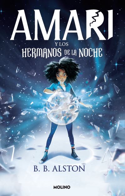 Amari y los Hermanos de la Noche - B. B. Alston - Livros - Penguin Random House Grupo Editorial - 9781644738757 - 8 de agosto de 2023