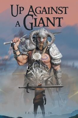 Cover for Greene, F E, Jr · Up Against a Giant (Paperback Book) (2020)