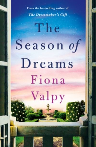 The Season of Dreams - Escape to France - Fiona Valpy - Livros - Amazon Publishing - 9781662503757 - 1 de setembro de 2022