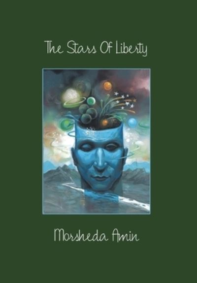 Cover for Morsheda Amin · The Stars of Liberty (Hardcover Book) (2021)