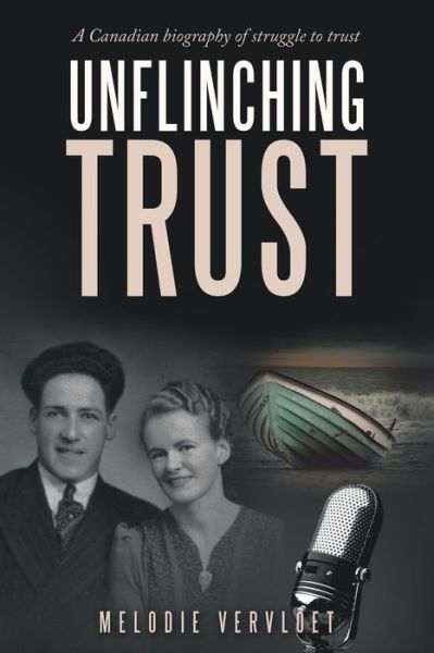 Cover for Melodie Vervloet · Unflinching Trust (Paperback Book) (2022)