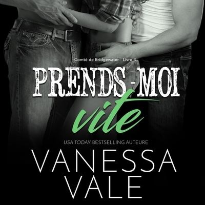 Cover for Vanessa Vale · Prends-Moi Vite (CD) (2021)