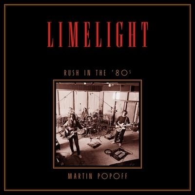 Limelight - Martin Popoff - Musikk - HIGHBRIDGE AUDIO - 9781665177757 - 9. februar 2021