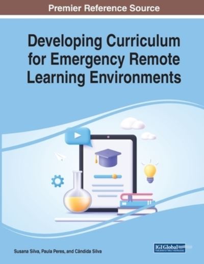 Cover for Susana Silva · Developing Curriculum for Emergency Remote Learning Environments (Book) (2022)