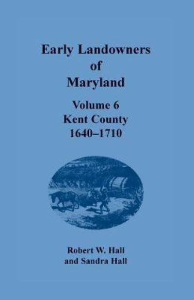 Cover for Jj Keller &amp; Associates · Early Landowners of Maryland (Paperback Book) (2019)