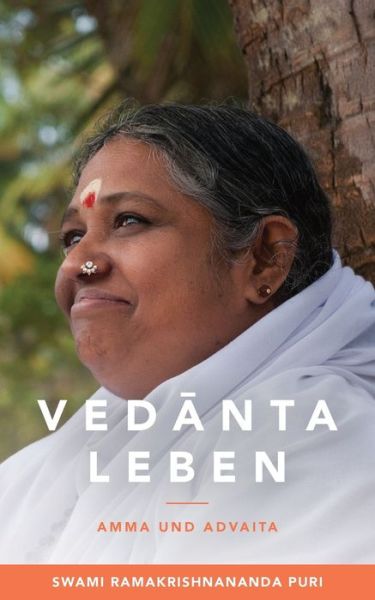 Vedanta Leben - Swami Ramakrishnananda Puri - Books - M. A. Center - 9781680378757 - October 14, 2022