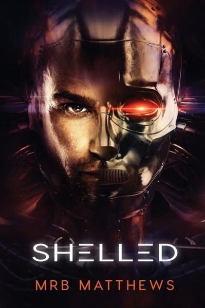Cover for M R B Matthews · Shelled (Paperback Book) (2016)