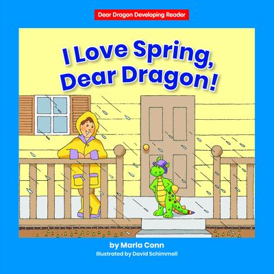 Cover for Marla Conn · I Love Spring, Dear Dragon! (Book) (2021)