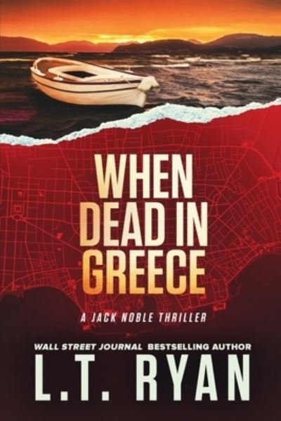 Cover for L. T. Ryan · When Dead in Greece (Book) (2014)