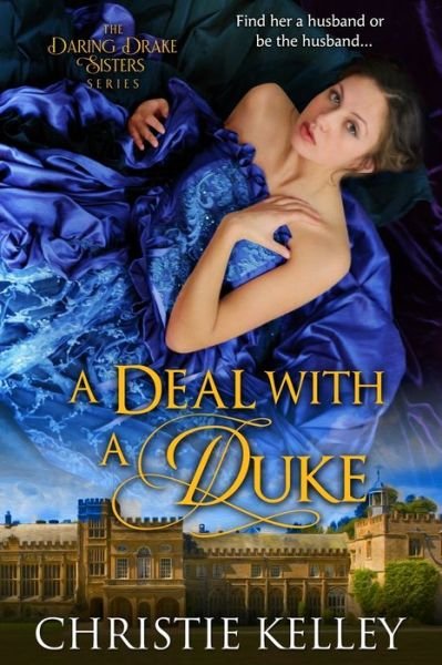 Cover for Christie Kelley · A Deal with a Duke (Paperback Book) (2019)