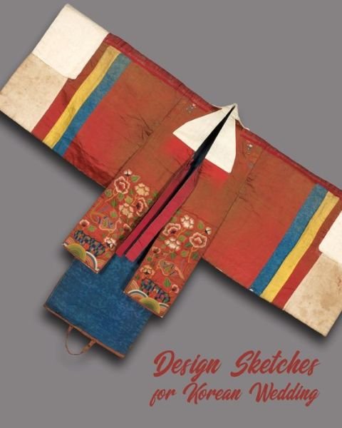 Cover for Marjb Design Skechbooks · Design Sketches for Korean Wedding (Paperback Bog) (2019)