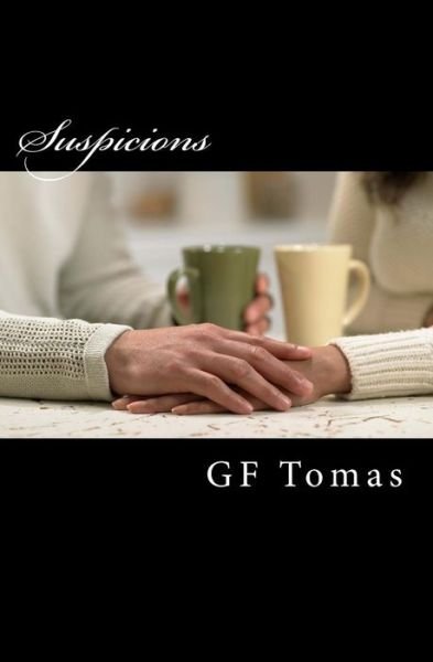 Cover for Gf Tomas · Suspicions (Pocketbok) (2018)
