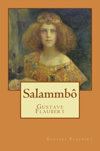 Cover for Gustave Flaubert · Salammb (Paperback Book) [French edition] (2018)