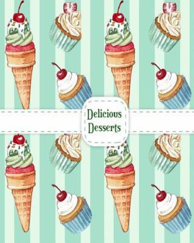 Cover for Gomes Turner · Delicious Desserts (Paperback Book) (2018)