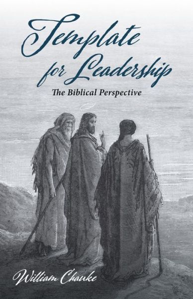 Cover for William Chauke · Template for Leadership: The Biblical Perspective (Paperback Book) (2020)