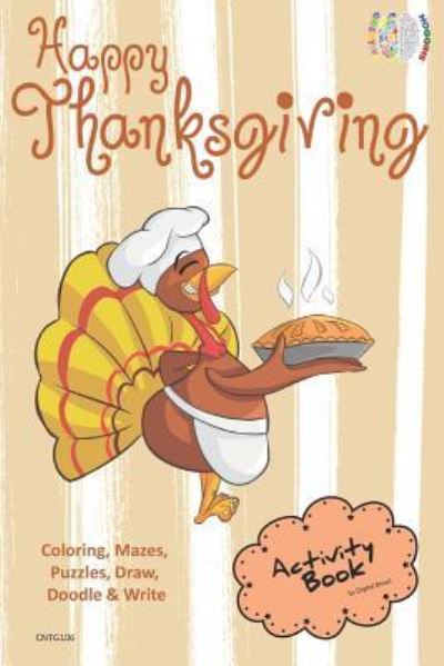 Cover for Digital Bread · Happy Thanksgiving Activity Book Coloring, Mazes, Puzzles, Draw, Doodle and Write (Taschenbuch) (2018)